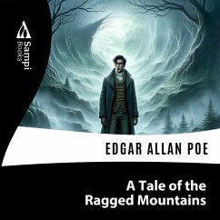 A Tale of The Ragged Mountains (MP3-Download) - Poe, Edgar Allan