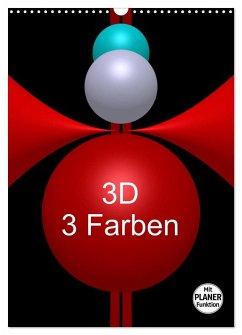 3D - 3 Farben (Wandkalender 2025 DIN A3 hoch), CALVENDO Monatskalender