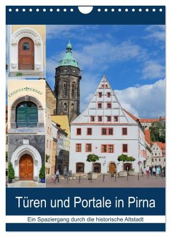 Türen und Portale in Pirna (Wandkalender 2025 DIN A4 hoch), CALVENDO Monatskalender