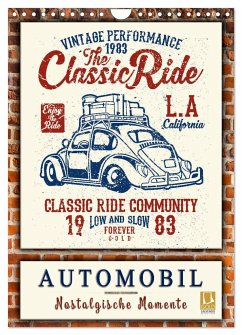 Automobil - nostalgische Momente (Wandkalender 2025 DIN A4 hoch), CALVENDO Monatskalender