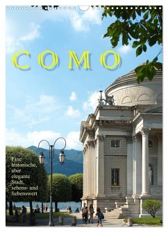 Como, sehens- und liebenswert (Wandkalender 2025 DIN A3 hoch), CALVENDO Monatskalender