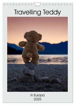 Travelling Teddy in Europa (Wandkalender 2025 DIN A4 hoch), CALVENDO Monatskalender