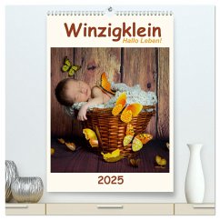 Winzigklein - Hallo Leben! (hochwertiger Premium Wandkalender 2025 DIN A2 hoch), Kunstdruck in Hochglanz