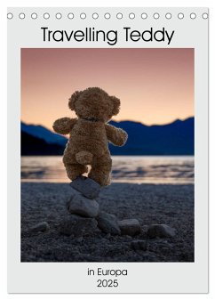 Travelling Teddy in Europa (Tischkalender 2025 DIN A5 hoch), CALVENDO Monatskalender