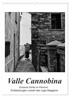 Valle Cannobina - Einsame Dörfer im Piemont (Wandkalender 2025 DIN A3 hoch), CALVENDO Monatskalender