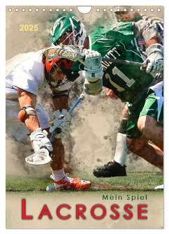 Mein Spiel - Lacrosse (Wandkalender 2025 DIN A4 hoch), CALVENDO Monatskalender