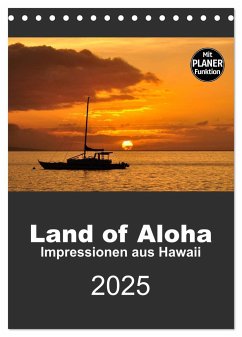 Hawaii - Land of Aloha (Tischkalender 2025 DIN A5 hoch), CALVENDO Monatskalender - Calvendo;Bade, Uwe