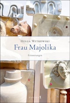 Frau Majolika - Witkowski, Helga
