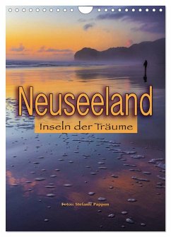 Neuseeland, Inseln der Träume (Wandkalender 2025 DIN A4 hoch), CALVENDO Monatskalender