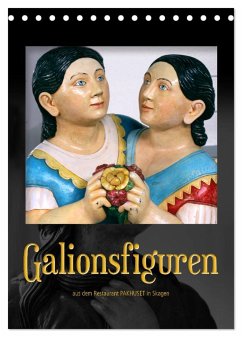 Galionsfiguren (Tischkalender 2025 DIN A5 hoch), CALVENDO Monatskalender