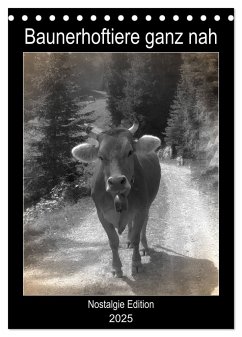 Bauernhoftiere ganz nah - Nostalgie Edition (Tischkalender 2025 DIN A5 hoch), CALVENDO Monatskalender - Calvendo;Kattobello