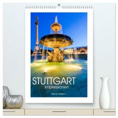 STUTTGART Impressionen (hochwertiger Premium Wandkalender 2025 DIN A2 hoch), Kunstdruck in Hochglanz