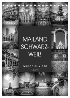 MAILAND SCHWARZWEIß (Tischkalender 2025 DIN A5 hoch), CALVENDO Monatskalender - Calvendo;Viola, Melanie