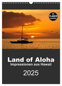 Hawaii - Land of Aloha (Wandkalender 2025 DIN A3 hoch), CALVENDO Monatskalender