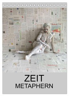 ZEIT METAPHERN (Tischkalender 2025 DIN A5 hoch), CALVENDO Monatskalender