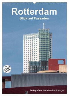Rotterdam: Blick auf Fassaden (Wandkalender 2025 DIN A2 hoch), CALVENDO Monatskalender