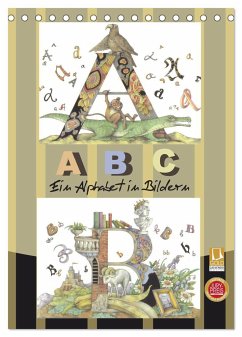 ABC. Ein Alphabet in Bildern. (Tischkalender 2025 DIN A5 hoch), CALVENDO Monatskalender