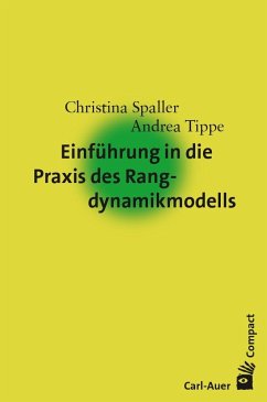 Einführung in die Praxis des Rangdynamikmodells - Spaller, Christina;Tippe, Andrea