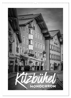 Kitzbühel Monochrom (Wandkalender 2025 DIN A2 hoch), CALVENDO Monatskalender