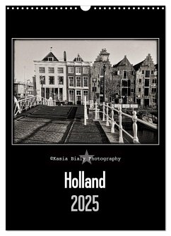 Holland - Kasia Bialy Photography (Wandkalender 2025 DIN A3 hoch), CALVENDO Monatskalender