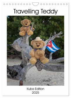 Travelling Teddy Kuba Edition 2025 (Wandkalender 2025 DIN A4 hoch), CALVENDO Monatskalender - Calvendo;Kneidinger C-K-Images, Christian