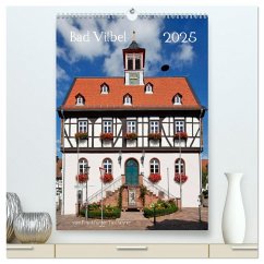 Bad Vilbel vom Frankfurter Taxifahrer (hochwertiger Premium Wandkalender 2025 DIN A2 hoch), Kunstdruck in Hochglanz