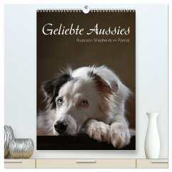 Geliebte Aussies - Australian Shepherds im Portrait (hochwertiger Premium Wandkalender 2025 DIN A2 hoch), Kunstdruck in Hochglanz - Calvendo;Behr, Jana