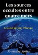 Les sources occultes entre quatre mers - Bild 1