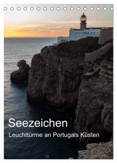 Seezeichen - Leuchttürme an Portugals Küsten (Tischkalender 2025 DIN A5 hoch), CALVENDO Monatskalender - Calvendo;Klesse, Andreas