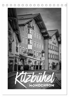 Kitzbühel Monochrom (Tischkalender 2025 DIN A5 hoch), CALVENDO Monatskalender