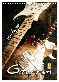 Vintage Gitarren (Wandkalender 2025 DIN A4 hoch), CALVENDO Monatskalender - Calvendo;Bleicher, Renate