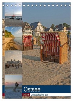 Ostsee. Urlaubsfeeling pur (Tischkalender 2025 DIN A5 hoch), CALVENDO Monatskalender