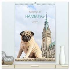 Möpse in Hamburg (hochwertiger Premium Wandkalender 2025 DIN A2 hoch), Kunstdruck in Hochglanz - Calvendo;und Julia Dodeck, Ole