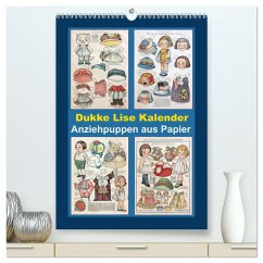 Dukke Lise Kalender - Anziehpuppen aus Papier (hochwertiger Premium Wandkalender 2025 DIN A2 hoch), Kunstdruck in Hochglanz