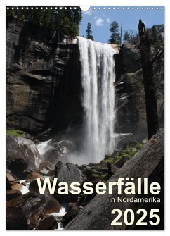 Wasserfälle in Nordamerika 2025 (Wandkalender 2025 DIN A3 hoch), CALVENDO Monatskalender