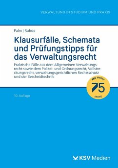 Klausurfälle, Schemata und Prüfungstipps für das Verwaltungsrecht - Palm, Thomas;Rohde, Thomas