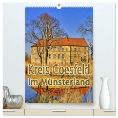 Kreis Coesfeld im Münsterland (hochwertiger Premium Wandkalender 2025 DIN A2 hoch), Kunstdruck in Hochglanz - Calvendo;Michalzik, Paul