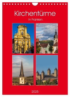 Kirchentürme in Franken (Wandkalender 2025 DIN A4 hoch), CALVENDO Monatskalender