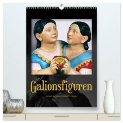 Galionsfiguren (hochwertiger Premium Wandkalender 2025 DIN A2 hoch), Kunstdruck in Hochglanz - Calvendo;Reichenauer, Maria