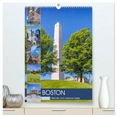 BOSTON Historie und urbane Idylle (hochwertiger Premium Wandkalender 2025 DIN A2 hoch), Kunstdruck in Hochglanz