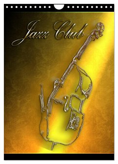 Jazz Club (Wandkalender 2025 DIN A4 hoch), CALVENDO Monatskalender