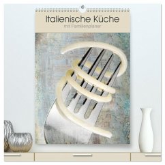 Italienische Küche mit Familienplaner (hochwertiger Premium Wandkalender 2025 DIN A2 hoch), Kunstdruck in Hochglanz - Calvendo;Steiner und Matthias Konrad, Carmen