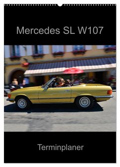 Mercedes SL W107 - Terminplaner (Wandkalender 2025 DIN A2 hoch), CALVENDO Monatskalender