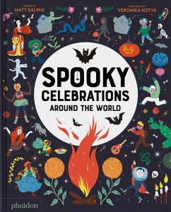 Spooky Celebrations Around the World - Ralphs, Matt;Kotyk, Veronika