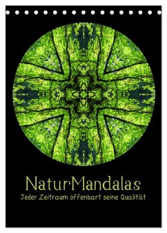 NaturMandalas - Jeder Zeitraum offenbart seine Qualität (Tischkalender 2025 DIN A5 hoch), CALVENDO Monatskalender