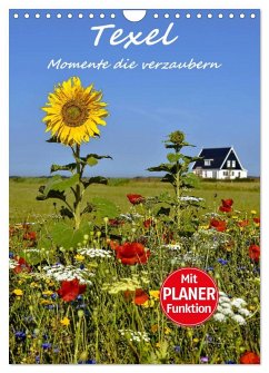 Texel - Momente die verzaubern (Wandkalender 2025 DIN A4 hoch), CALVENDO Monatskalender