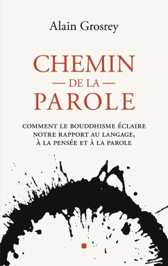 Chemin de la Parole - GROSREY, Alain