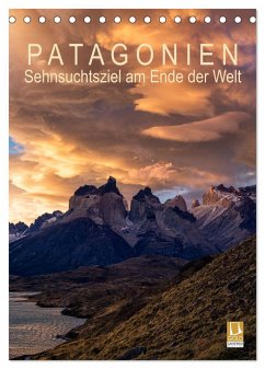 Patagonien: Sehnsuchtsziel am Ende der Welt (Tischkalender 2025 DIN A5 hoch), CALVENDO Monatskalender