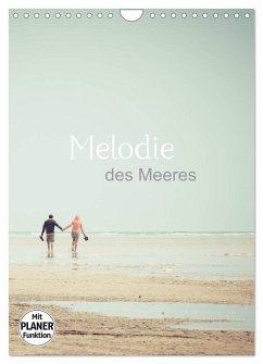 Melodie des Meeres (Wandkalender 2025 DIN A4 hoch), CALVENDO Monatskalender