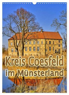 Kreis Coesfeld im Münsterland (Wandkalender 2025 DIN A3 hoch), CALVENDO Monatskalender